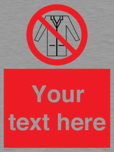 Custom No Lab Coats Sign